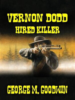 cover image of Vernon Dodd--Hired Killer